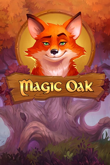 Magic Oak бесплатная демо игра | Вулкан Клуб без регистрации