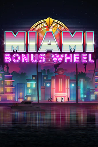Miami Bonus Wheel бесплатная демо игра | Вулкан Клуб без регистрации