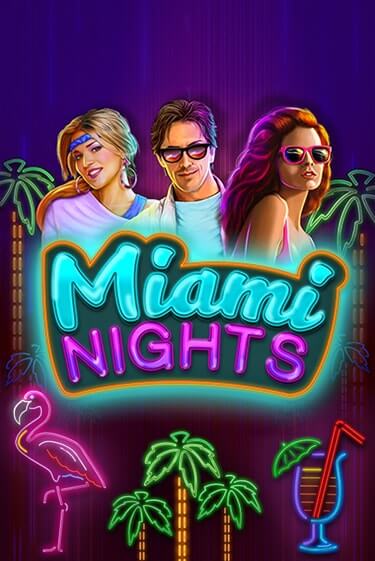 Miami Nights бесплатная демо игра | Вулкан Клуб без регистрации