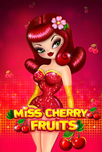 Miss Cherry Fruits бесплатная демо игра | Вулкан Клуб без регистрации