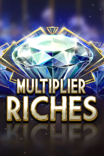 Multiplier Riches бесплатная демо игра | Вулкан Клуб без регистрации