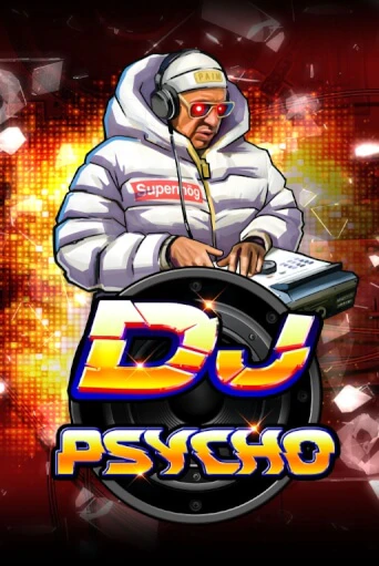 DJ Psycho бесплатная демо игра | Вулкан Клуб без регистрации
