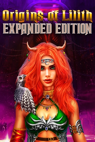 Origins Of Lilith - Expanded Edition бесплатная демо игра | Вулкан Клуб без регистрации