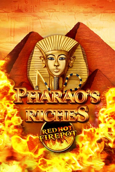 Pharaos Riches Red Hot Firepot бесплатная демо игра | Вулкан Клуб без регистрации