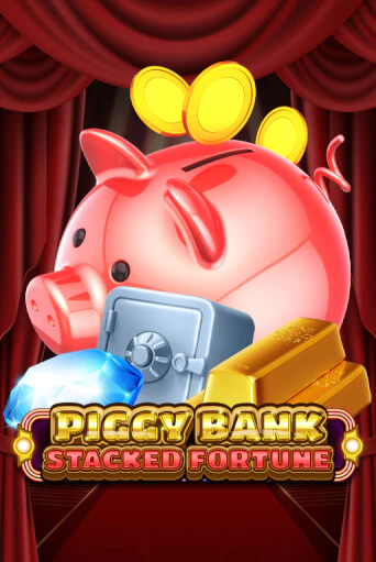 Piggy Bank - Stacked Fortune бесплатная демо игра | Вулкан Клуб без регистрации