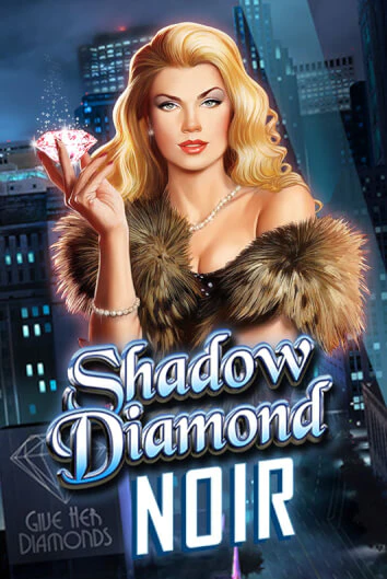 Shadow Diamond: Noir бесплатная демо игра | Вулкан Клуб без регистрации