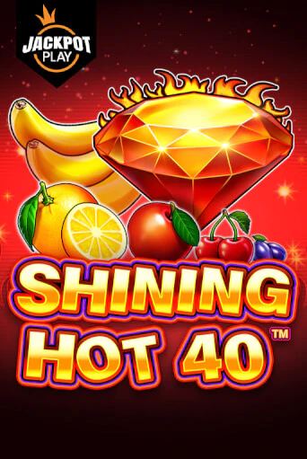 Shining Hot 40 Jackpot Play бесплатная демо игра | Вулкан Клуб без регистрации