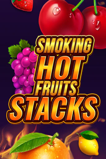 Smoking Hot Fruits Stacks бесплатная демо игра | Вулкан Клуб без регистрации