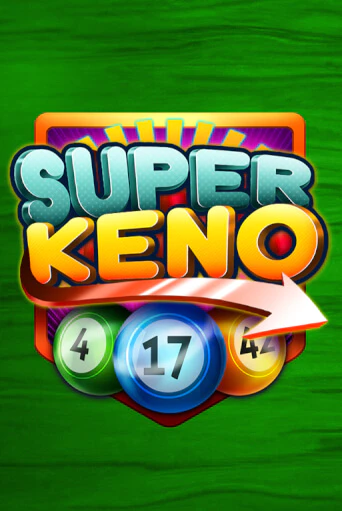 Super Keno бесплатная демо игра | Вулкан Клуб без регистрации