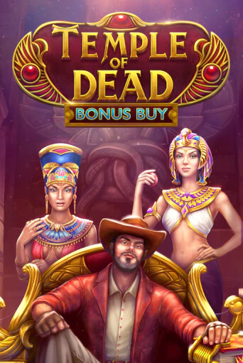 Temple of Dead Bonus Buy бесплатная демо игра | Вулкан Клуб без регистрации