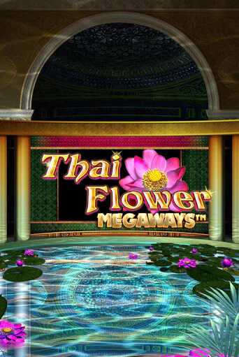Thai Flower Megaways™ бесплатная демо игра | Вулкан Клуб без регистрации