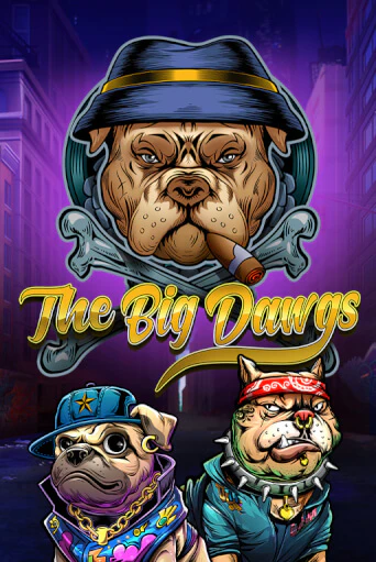 The Big Dawgs бесплатная демо игра | Вулкан Клуб без регистрации
