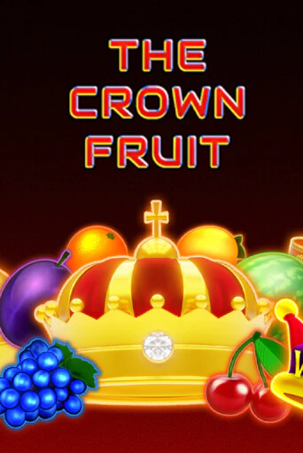 The Crown Fruit бесплатная демо игра | Вулкан Клуб без регистрации