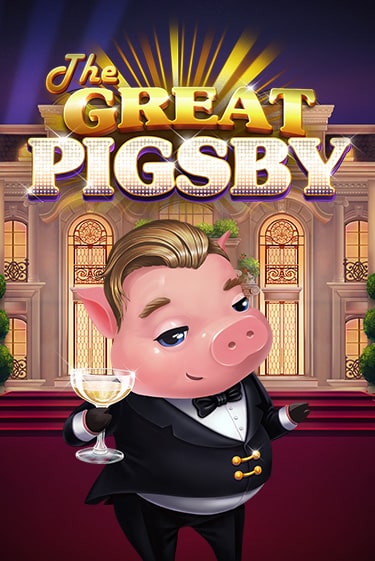 The Great Pigsby бесплатная демо игра | Вулкан Клуб без регистрации