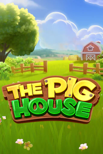 The Pig House бесплатная демо игра | Вулкан Клуб без регистрации