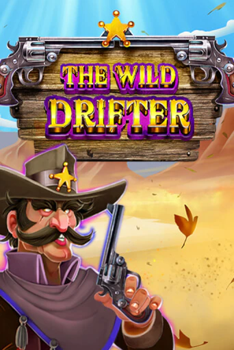 The Wild Drifter бесплатная демо игра | Вулкан Клуб без регистрации