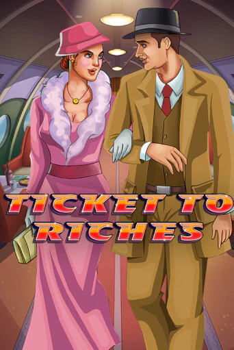 Ticket to Riches бесплатная демо игра | Вулкан Клуб без регистрации