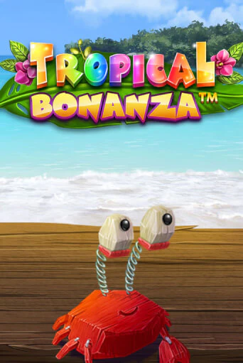 Tropical Bonanza™ бесплатная демо игра | Вулкан Клуб без регистрации