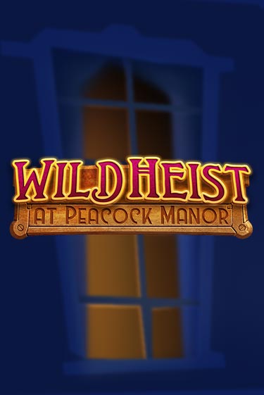 Wild Heist at Peacock Manor бесплатная демо игра | Вулкан Клуб без регистрации