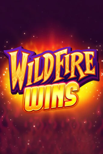 Wildfire Wins бесплатная демо игра | Вулкан Клуб без регистрации
