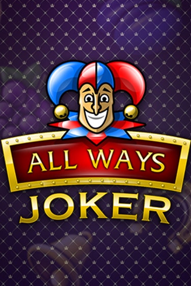 All Ways Joker бесплатная демо игра | Вулкан Клуб без регистрации
