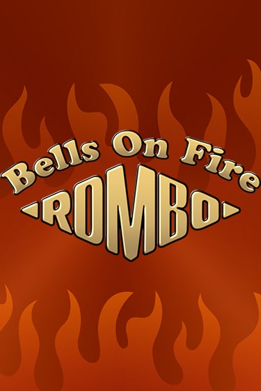 Bells on Fire Rombo бесплатная демо игра | Вулкан Клуб без регистрации