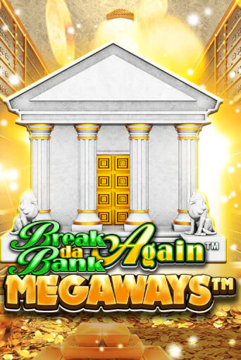 Break Da Bank Again™ MEGAWAYS™ бесплатная демо игра | Вулкан Клуб без регистрации