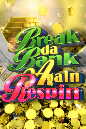 Break da Bank Again Respin бесплатная демо игра | Вулкан Клуб без регистрации