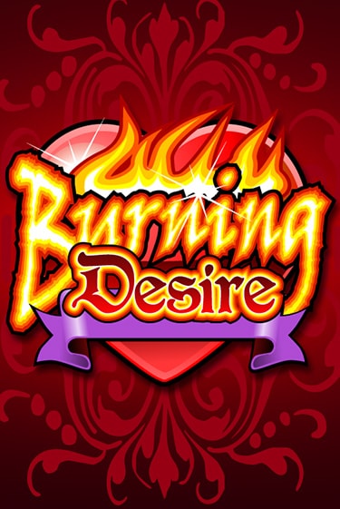 Burning Desire бесплатная демо игра | Вулкан Клуб без регистрации