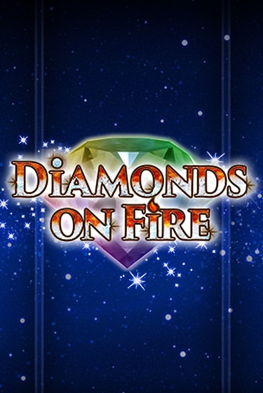 Diamonds on Fire бесплатная демо игра | Вулкан Клуб без регистрации