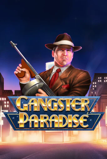 Gangster Paradise бесплатная демо игра | Вулкан Клуб без регистрации