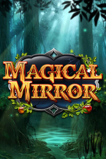Magical Mirror бесплатная демо игра | Вулкан Клуб без регистрации