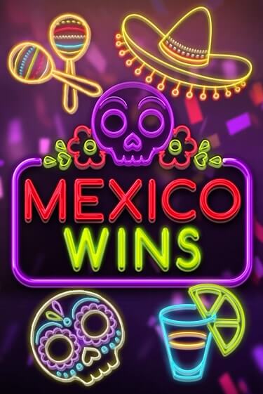 Mexico Wins бесплатная демо игра | Вулкан Клуб без регистрации