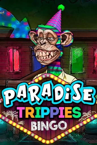 Paradise Trippies Bingo бесплатная демо игра | Вулкан Клуб без регистрации