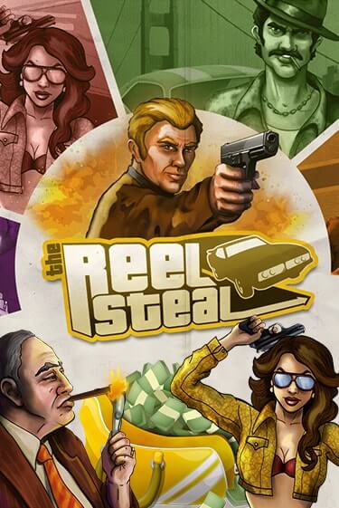 Reel Steal™ бесплатная демо игра | Вулкан Клуб без регистрации